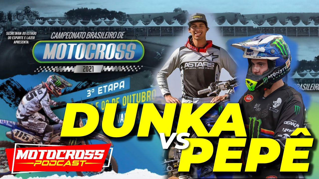 Lucas Dunka Vs Pepê Bueno Pega Eletrizante! BRMX | Motocross Podcast