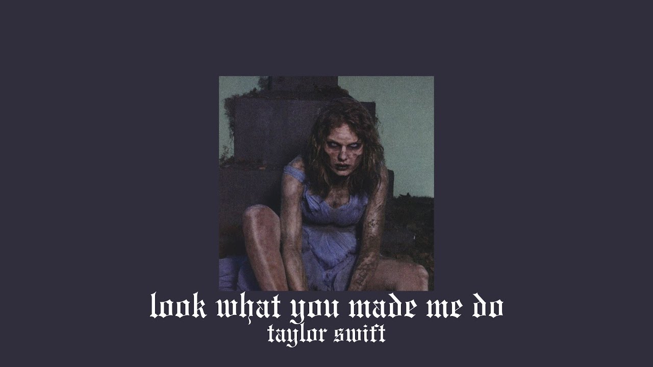taylor swift - look what you made me do (slowed + reverb)