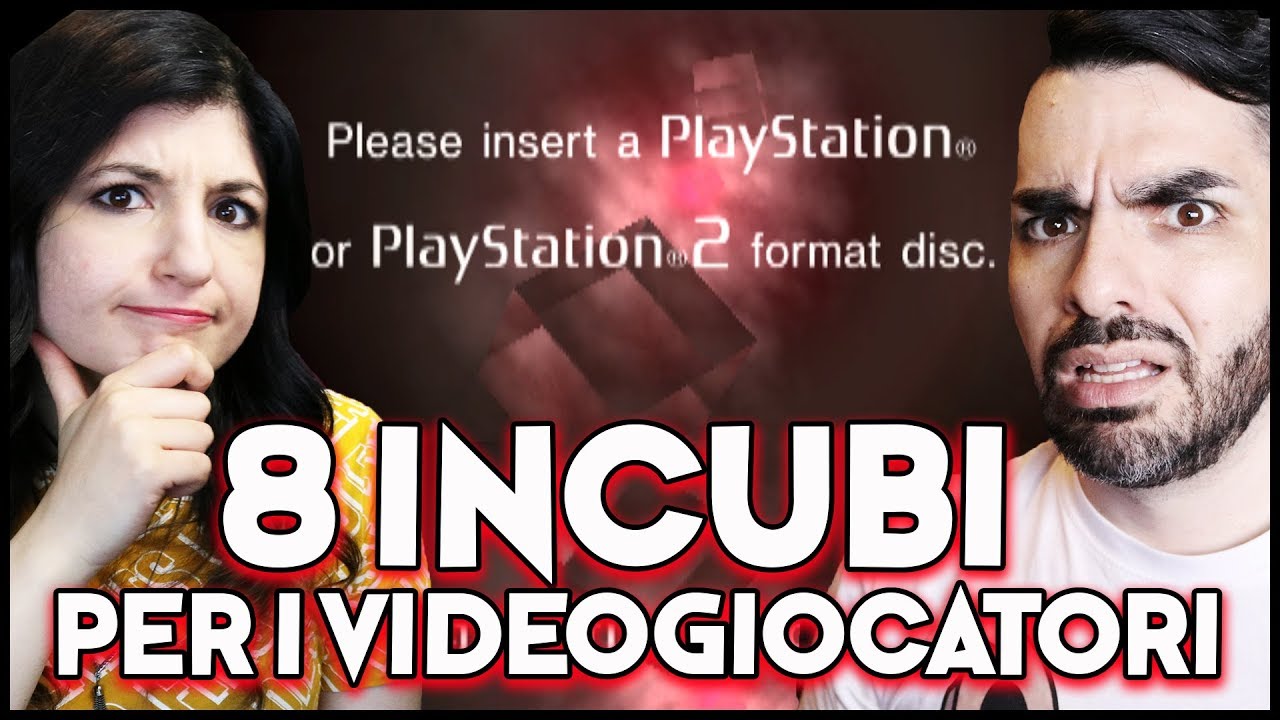GLI 8 INCUBI PEGGIORI PER I VIDEOGIOCATORI
