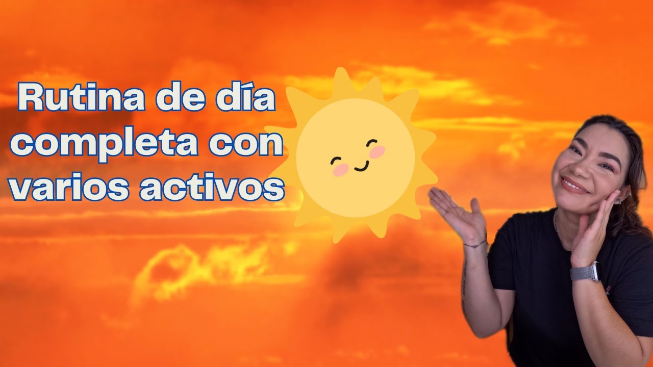 RUTINA DE SKIN CARE DE DIA MEZCLANDO ACTIVOS