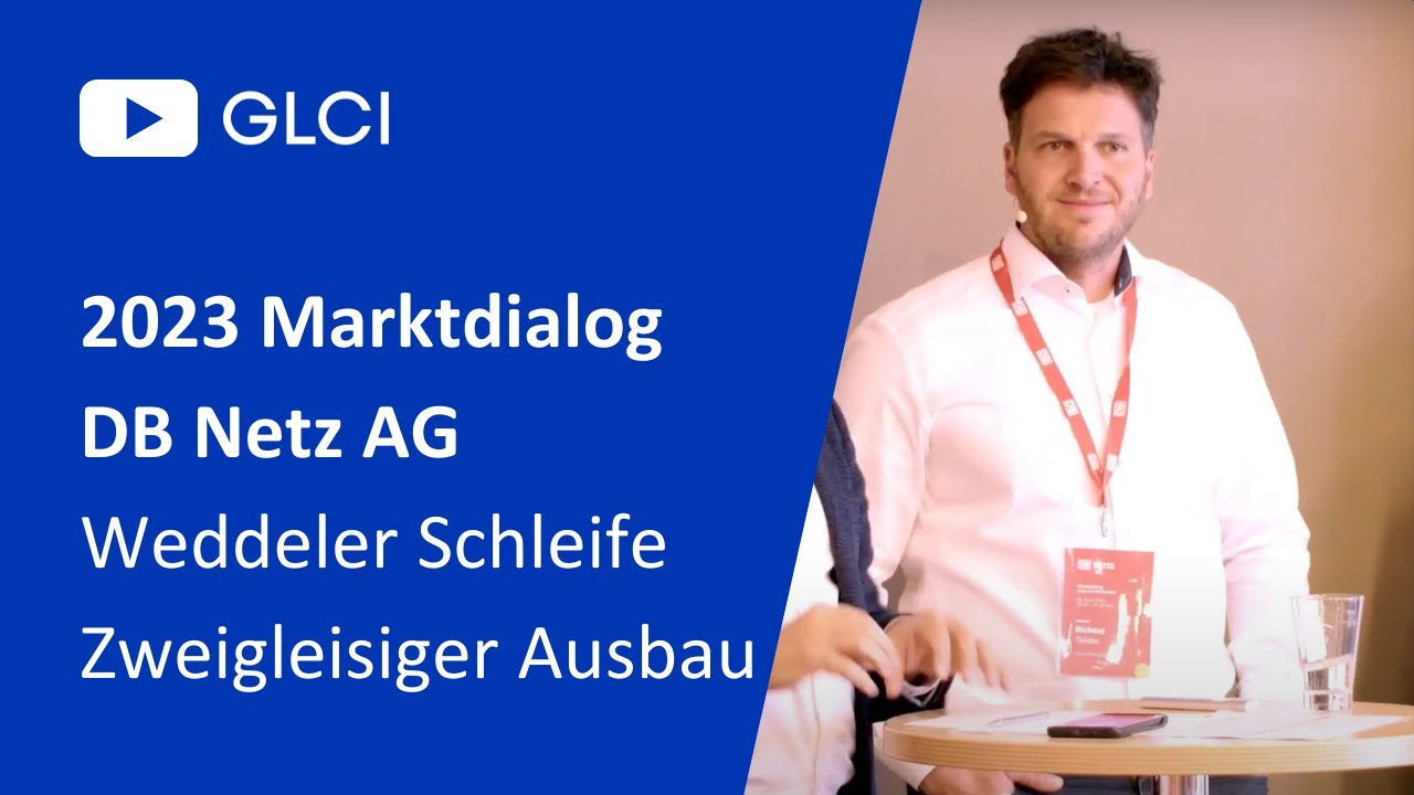 2023 Marktdialog DB Netz AG - Video 06 - Weddeler Schleife Zweigleisiger Ausbau