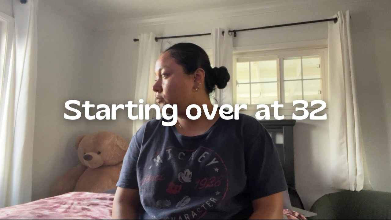 I'm 32 and Starting Again