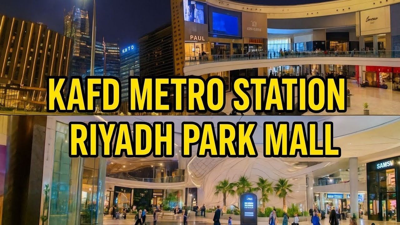 Exploring 😊KAFD Metro Station Riyad🇸🇦| Riyadh Park Mall 🏬Tour & Lunch🍟🌯 Experience