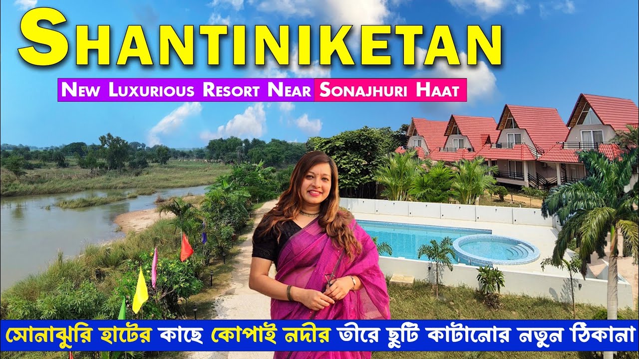 Weekend Tour Near Kolkata | Shantiniketan Tour Plan | Best Resort In Shantiniketan | Sonajhurir Adda