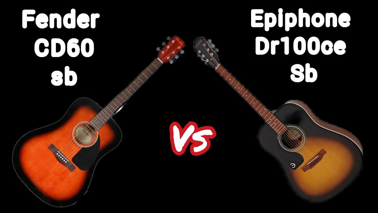 epiphone dr100 vs fender cd60 cual es mejor
