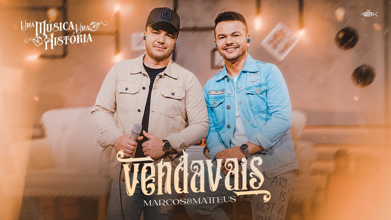 Marcos e Matteus - Vendavais | Uma Música