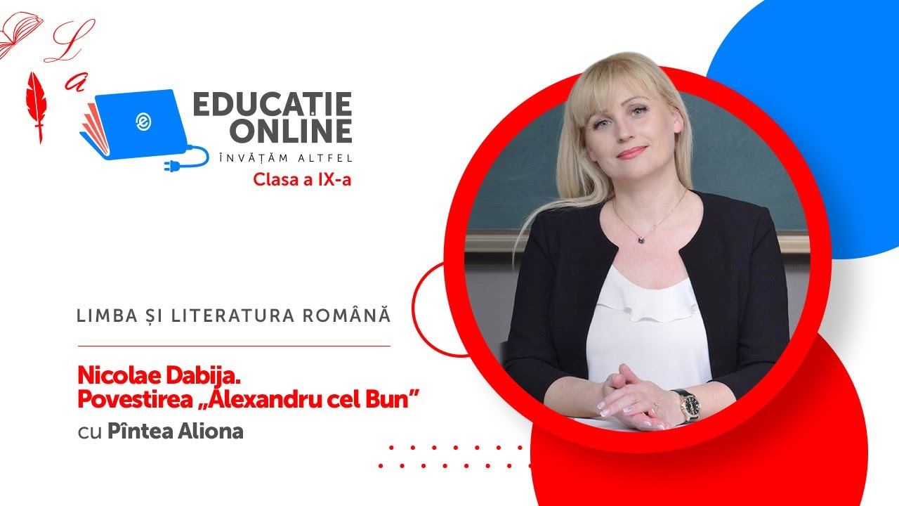 Limba și literatura română, clasa a IX-a, Nicolae Dabija. Povestirea „Alexandru cel Bun”