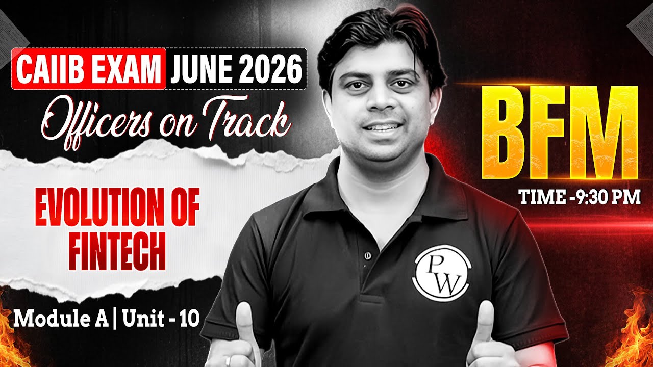 CAIIB June 2026 | CAIIB BFM Module A | Evolution of Fintech | by Akhilesh Sir