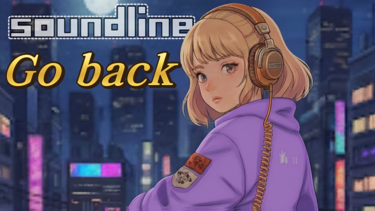 윤곽Soundline — Go back