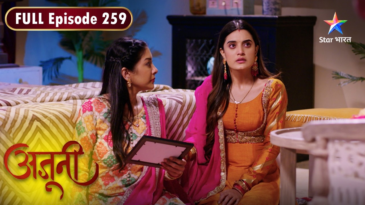 Ajooni | Shanky Ki Saazish | FULL EPISODE- 259 | अजूनी