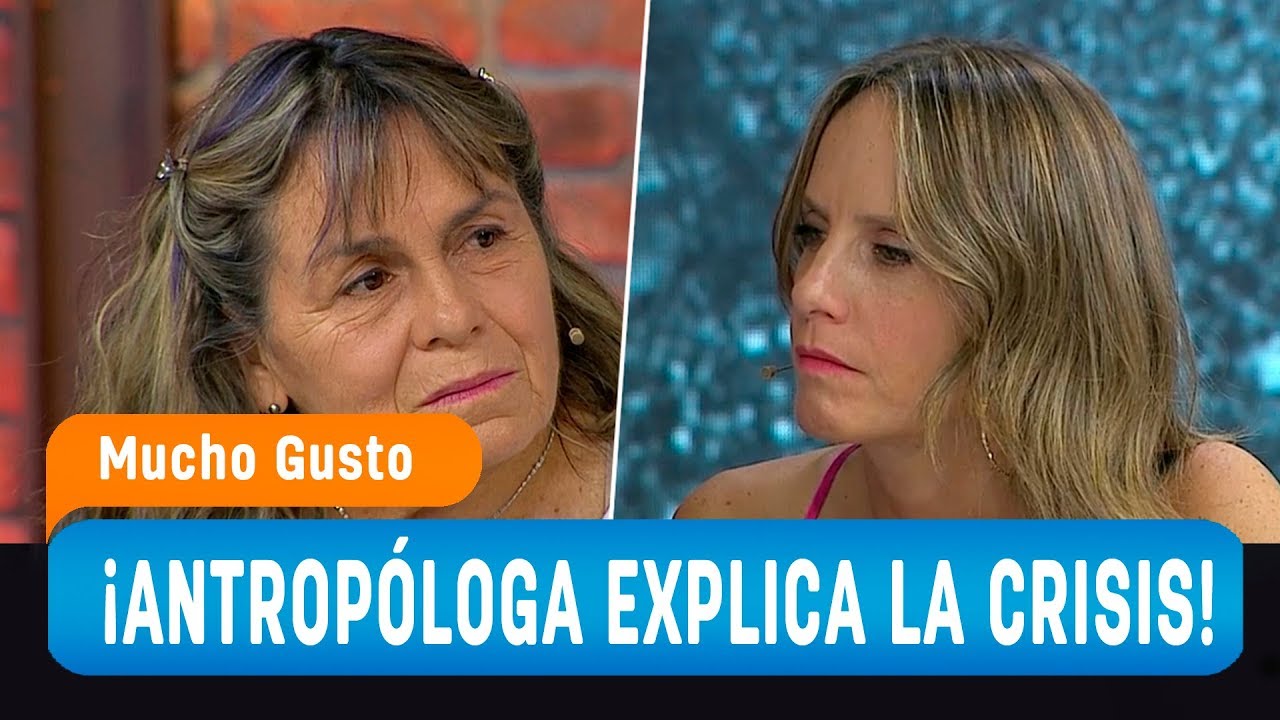 Antrop&oacute;loga analiza el mes del estallido social - Mucho Gusto 2019