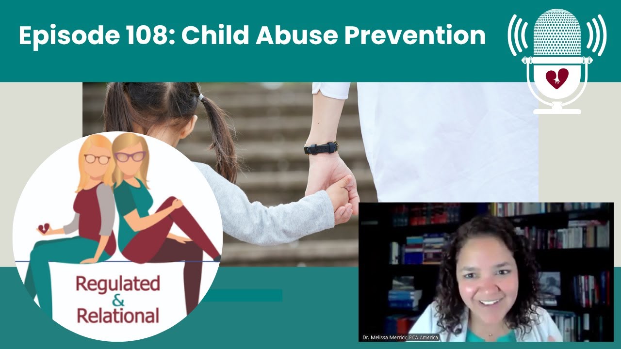 Ep 108: Child Abuse Prevention