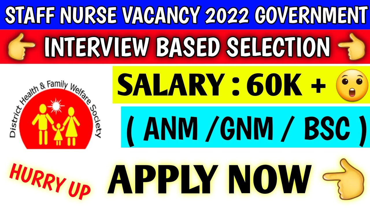 Staff nurse vacancy 2022 | staff nurse vacancy 2022 government | nursing vacancy 2022 | nursing jobs