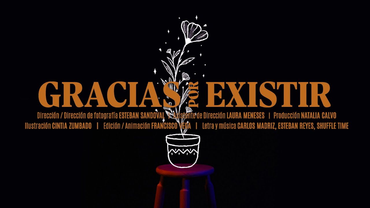Shuffle Time - Gracias Por Existir