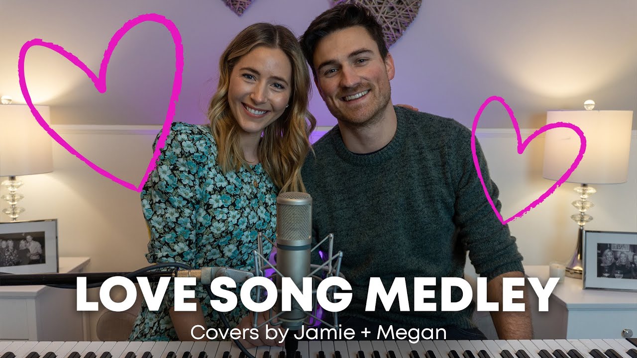 LOVE SONG MEDLEY // Duet by Jamie + Megan