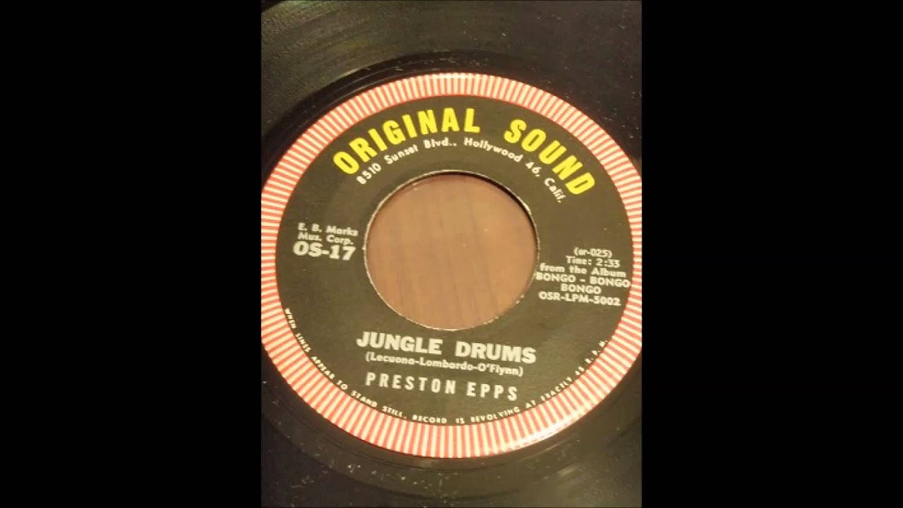 PRESTON EPPS  BONGO ROCKET   JUNGLE DRUMS