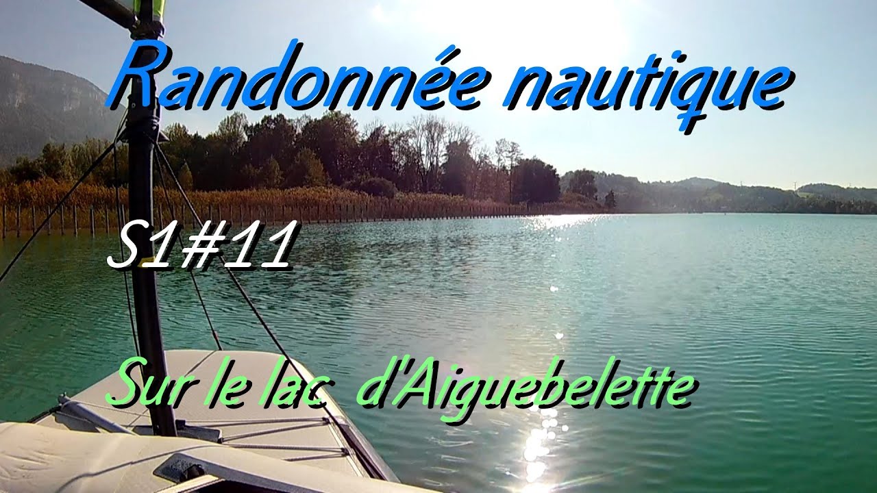 Randonnée nautique sur le lac d'Aiguebelette  Tournage en Octobre 2023