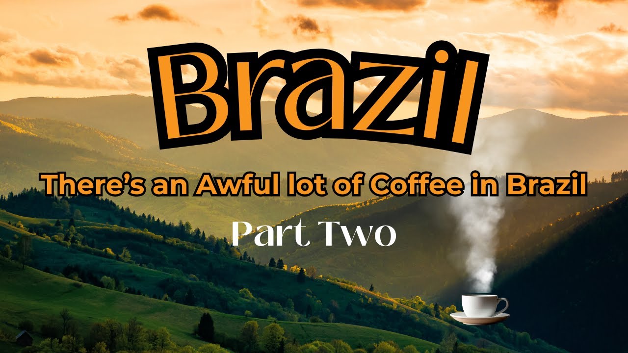 The Most Popular Coffee In the World - Part Two