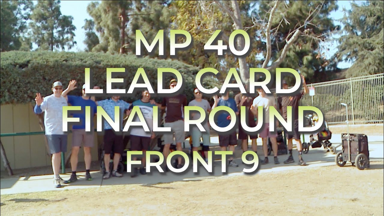 2025 La Mirada Open - MP40 - Final Round F9