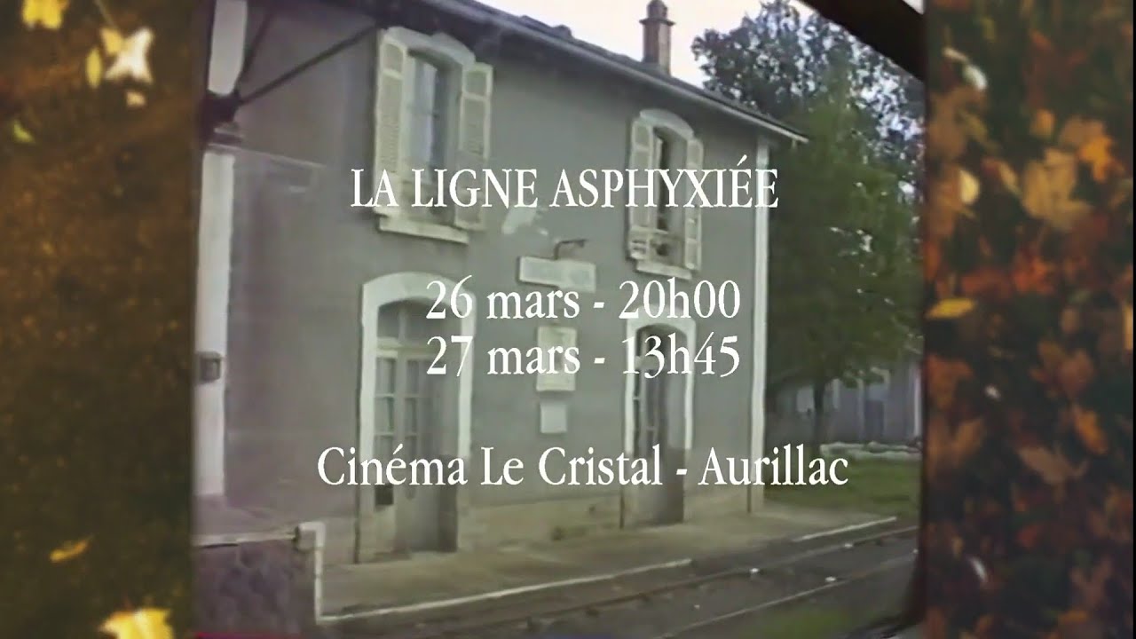 LA LIGNE ASPHYXIÉE - Projections à Aurillac le 26 et 27 mars 2025