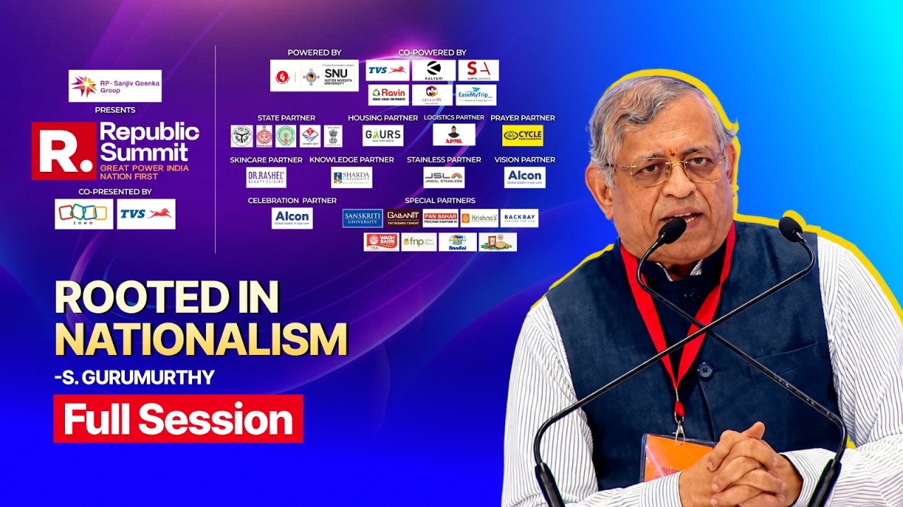 Republic Summit 2026: S. Gurumurthy, Editor, Thuglak | Rooted In Nationalism | Great Power India