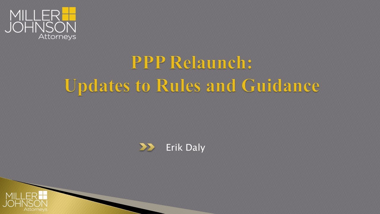 PPP Relaunch: Updates to Rules and Guidance