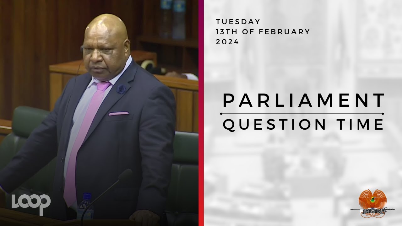 Parliament Question Time | Tuesday, 13th of February, 2024