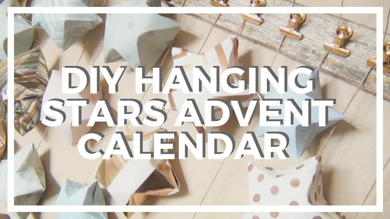 DIY Hanging Stars Advent Calendar ♥ 12 DIYs of Christmas 2017