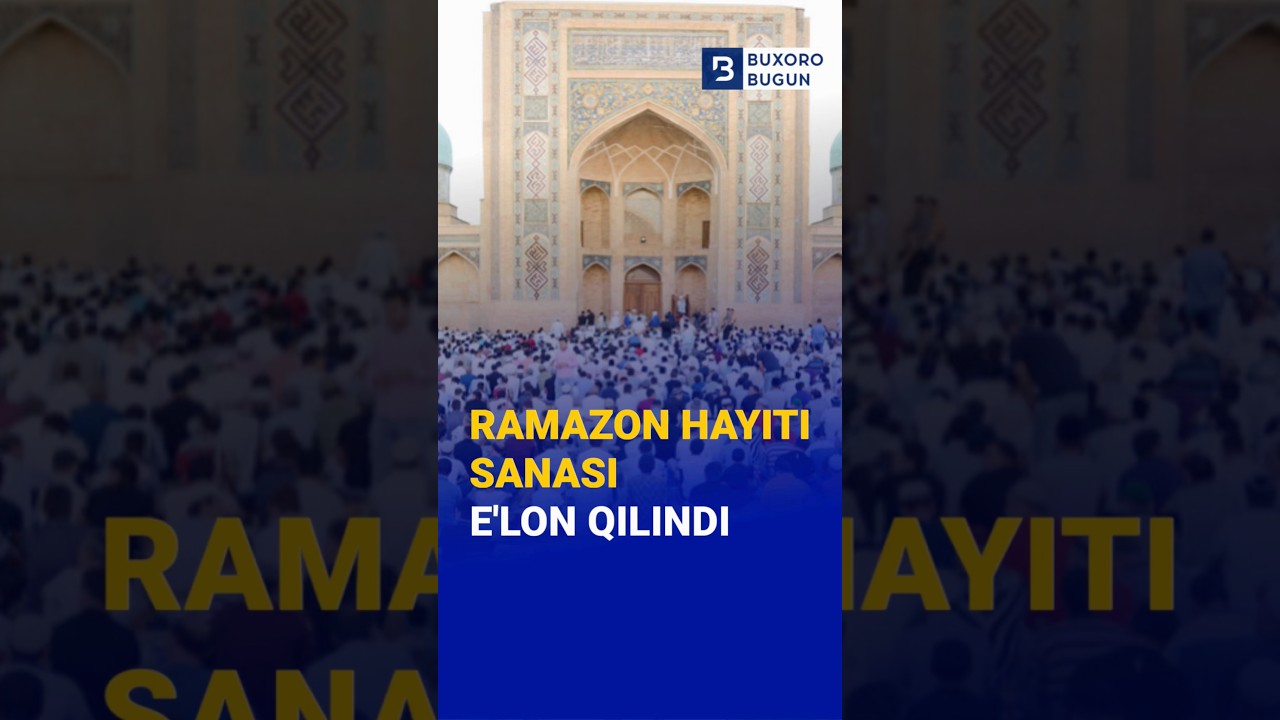 Ramazon hayiti 2026-yil 20-mart kuni! #ramazon #ramadan #eid #eidmubarak #hayit #hayitmuborak #uzb