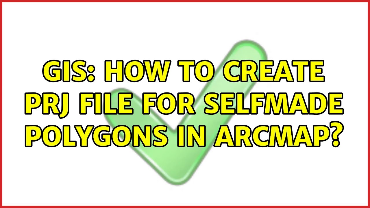 GIS: How to create PRJ file for selfmade polygons in ArcMap?