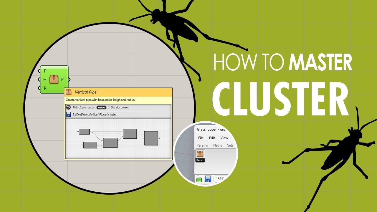 Grasshopper Cluster - Full Guides