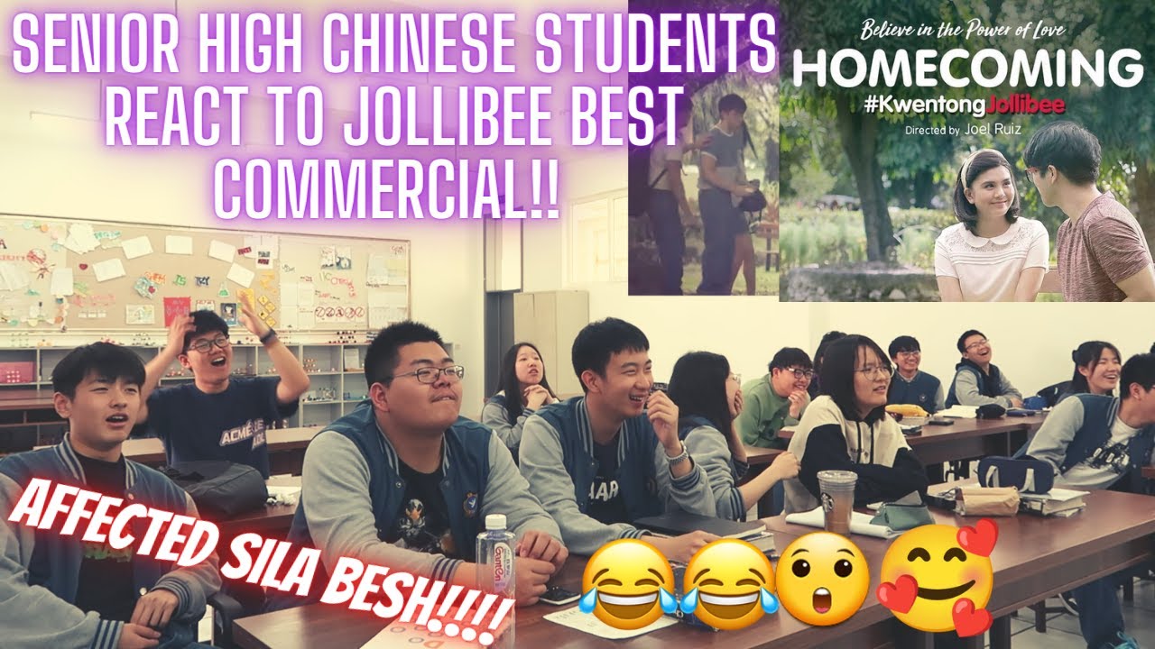 SENIOR HIGH CHINESE STUDENTS REACT TO CRUSH/HOMECOMING JOLLIBEE COMMERCIAL! AFFECTED SILA!!😍😲😍😲
