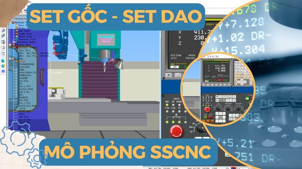 Set gốc - Set dài dao và mô phỏng quá trình gia công trên SSCNC