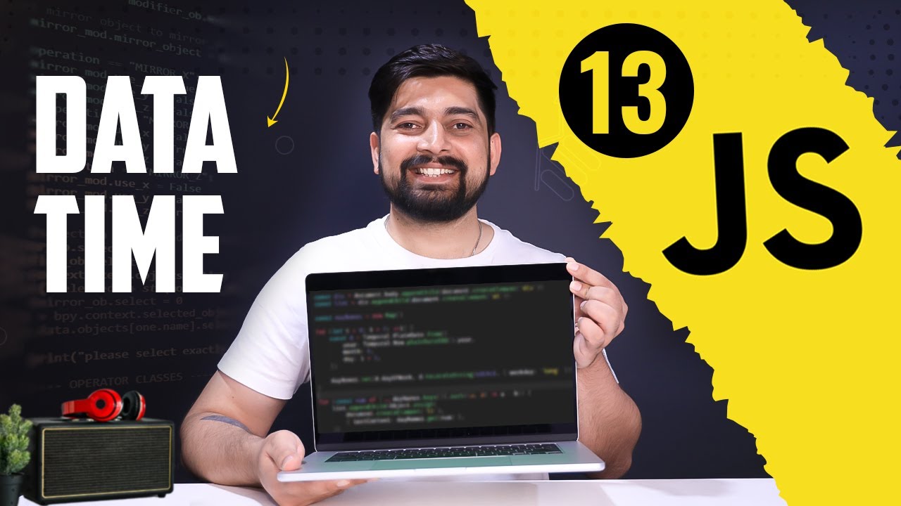 Date and time in depth in javascript | chair aur #javascript