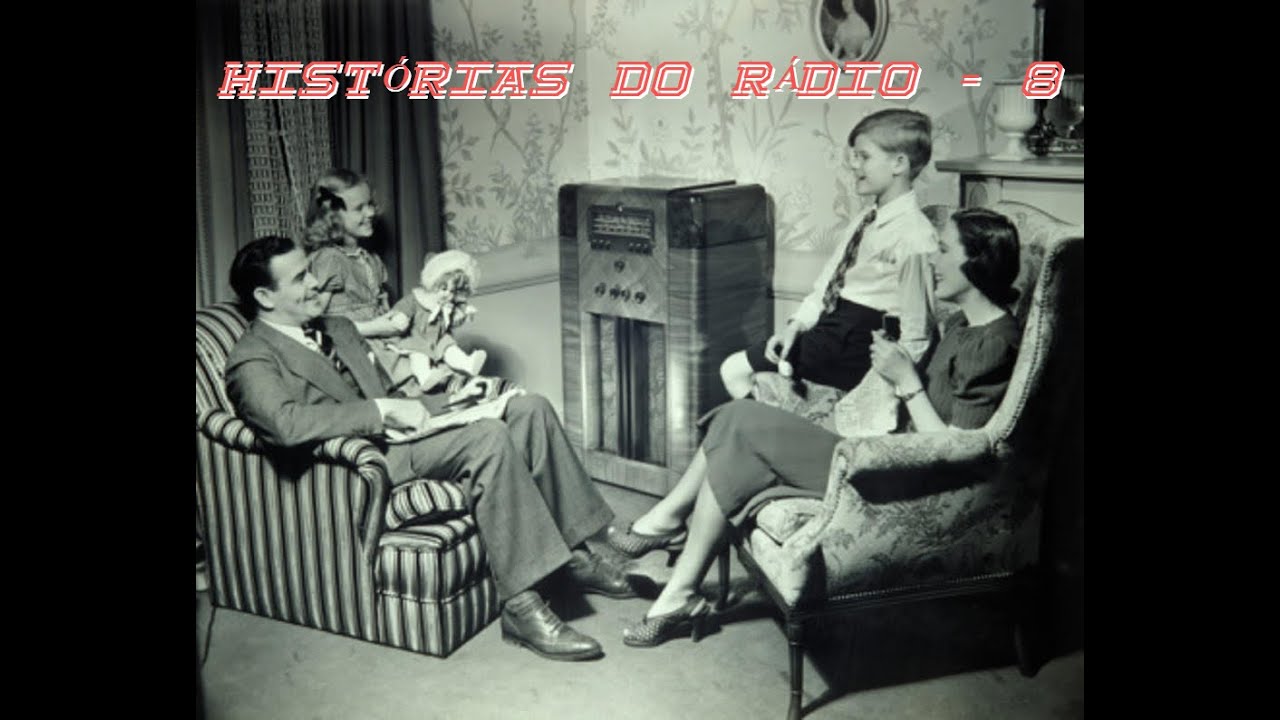 Histórias do Rádio - 8