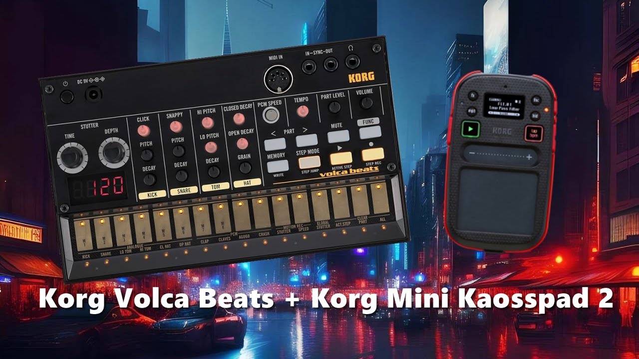 Korg Volca Beats / Korg Mini Kaosspad 2