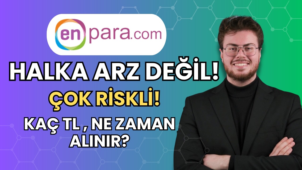 Herkes Yanlış Biliyor! Enpara Halka Arz Değil (Detaylı Anlatım) #ENPRA