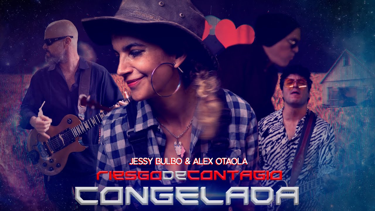 RIESGO DE CONTAGIO .-  CONGELADA  FT JESSY BULBO & ALEX OTAOLA I VIDEO OFICIAL