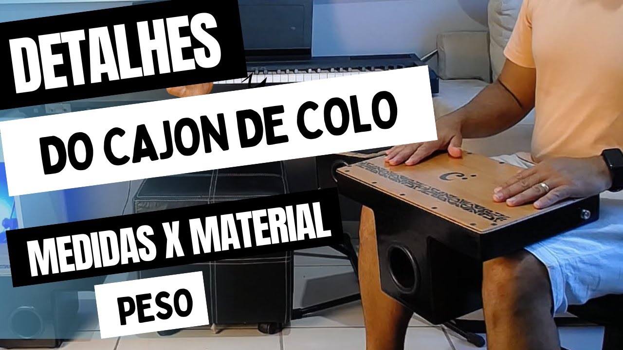 DETALHES DO CAJON DE COLO