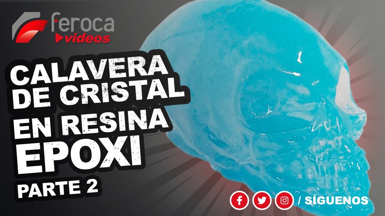 Calavera de Cristal en Epoxi · Parte 2