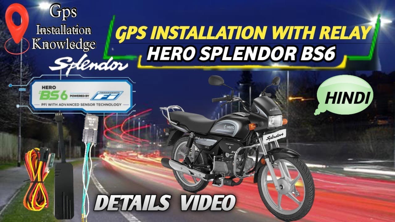 Hero Splendor Plush Bs6 || Bike Gps Tracker || Gps Installation With Riley Without wire cut || Hindi