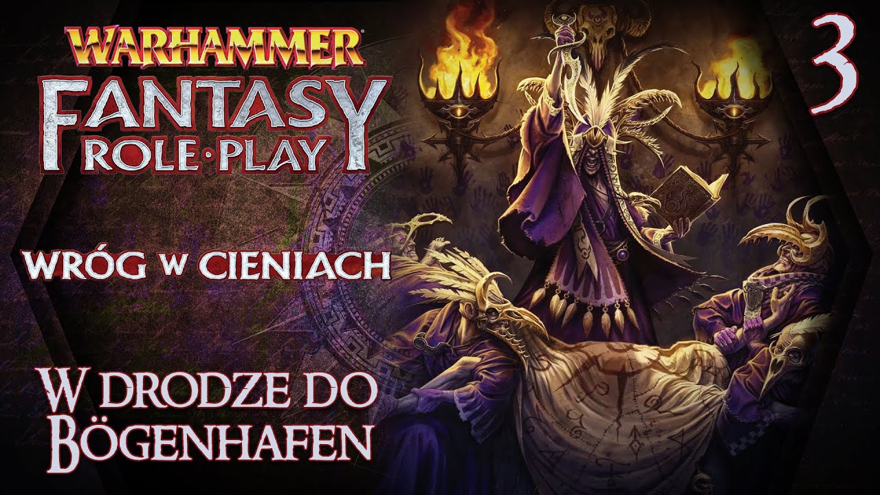 3. W drodze do Bogenhafen | Sesja RPG Warhammer 4ed | Wróg w cieniach