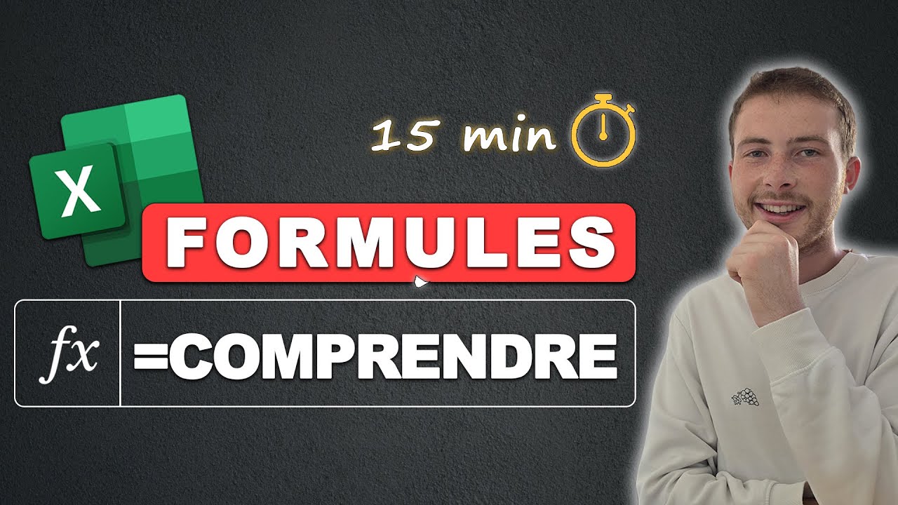 Formule Excel : Tout comprendre en 15 minutes !