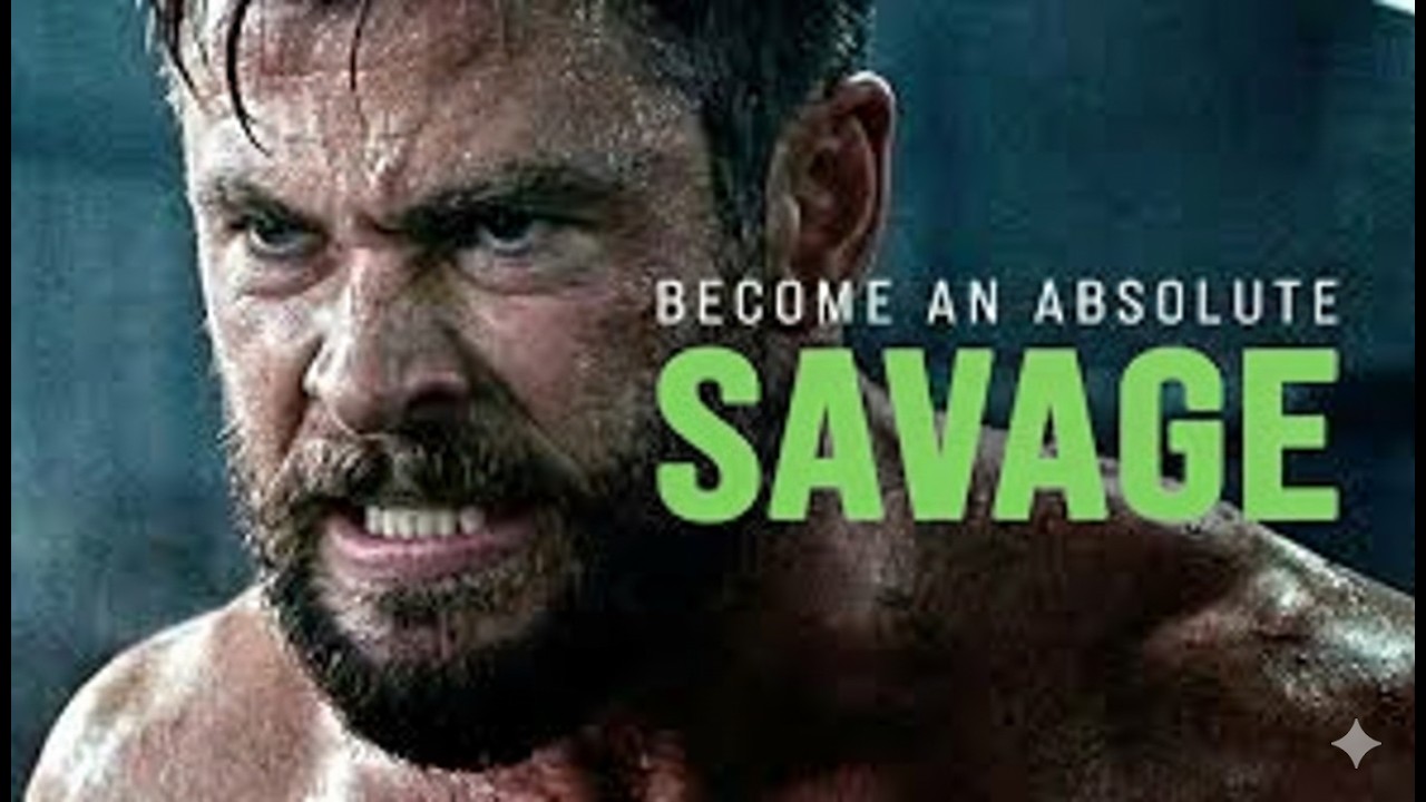 BECOME AN ABSOLUTE SAVAGE  |  Motivational Speech