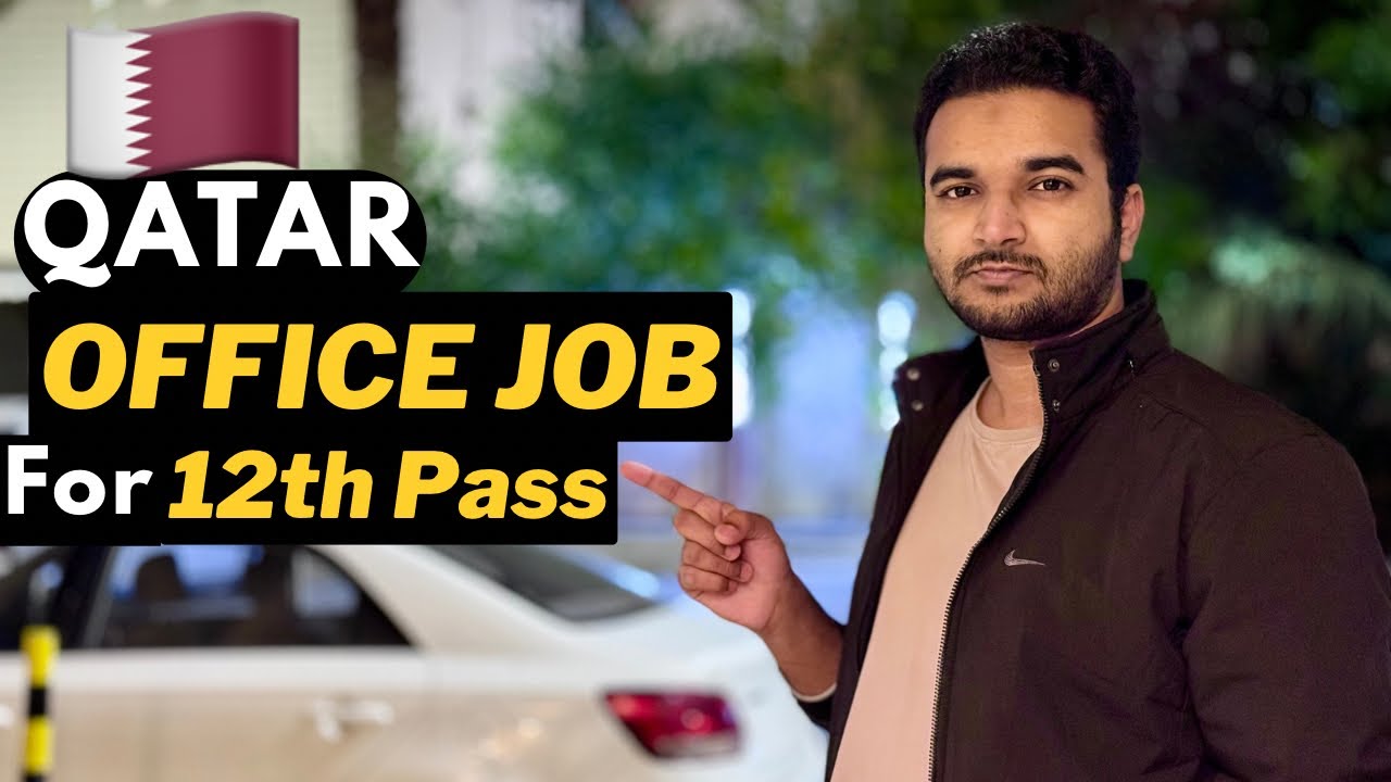 12th Pass Office Jobs in Qatar 🇶🇦  #qatar #qatarjobs #job 