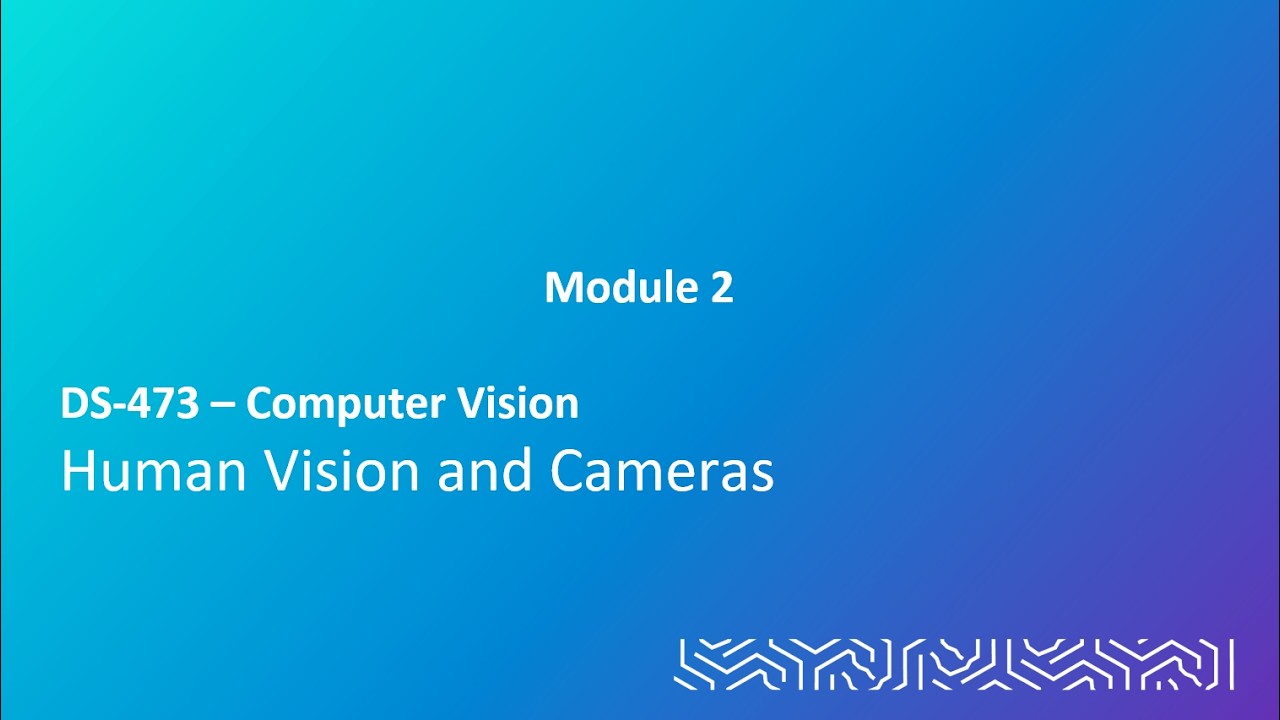 DS473 : Module 2
