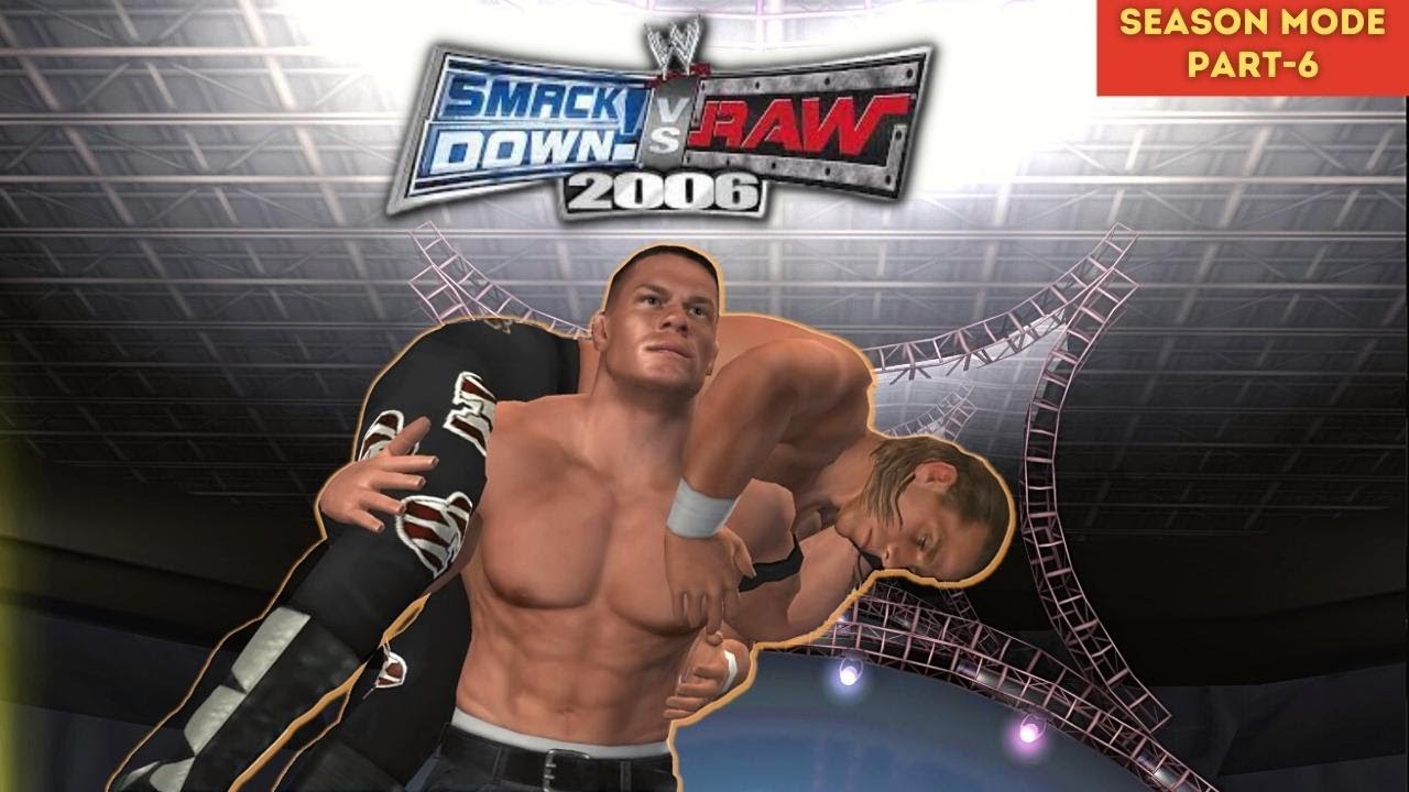 Time to Rumble | John Cena Season Mode | WWE Smackdown VS Raw 2006 | Part-6