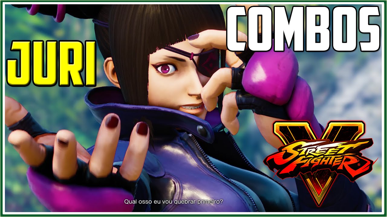 Street Fighter 5: JURI COMBOS | (SF V, 1080p 60fps)