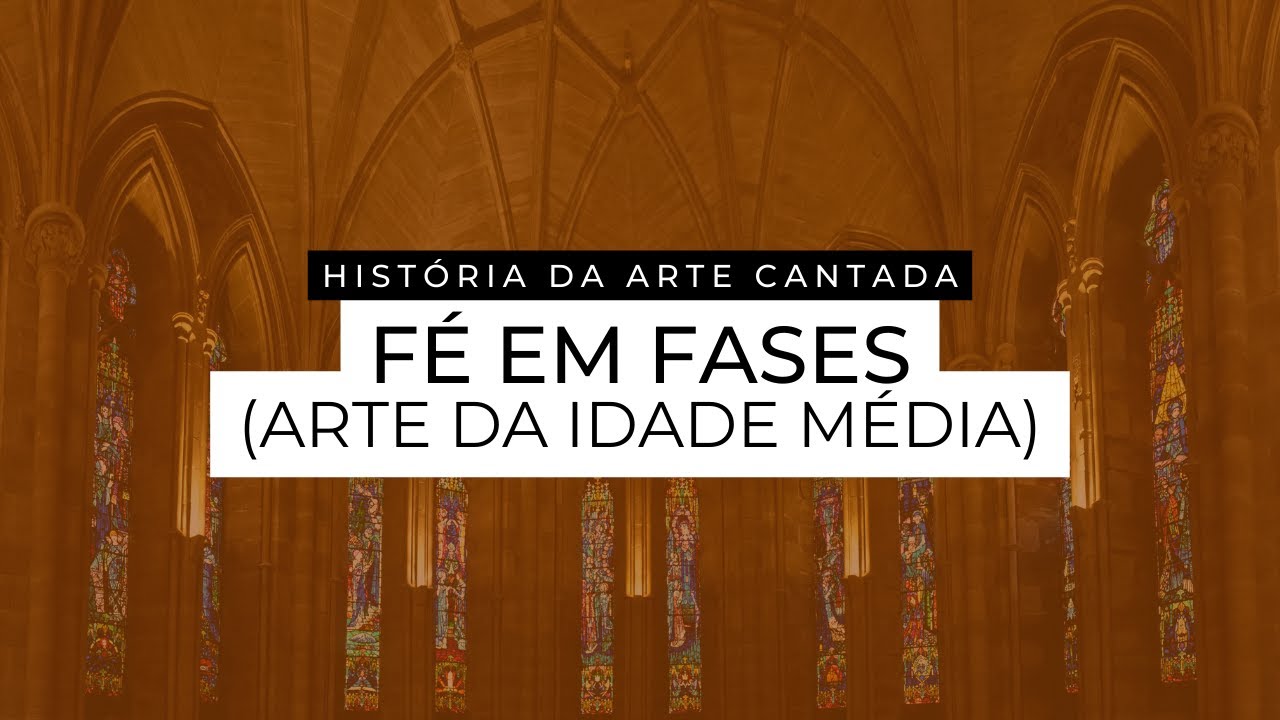 Fé em fases | Arte Medieval