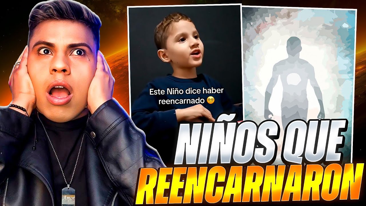 9 NI&Ntilde;OS QUE REENCARNARON Y RECUERDAN SU VIDA PASADA 